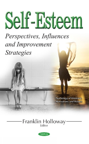Self-Esteem: Perspectives, Influences & Improvement Strategies (Hardback)