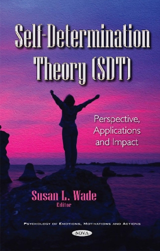 Self-Determination Theory (SDT): Perspective, Applications & Impact (Hardback)