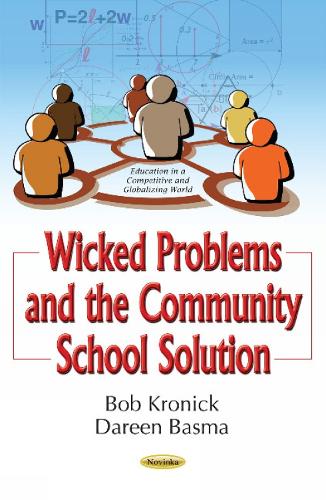 Wicked Problems & the Community School Solution (Paperback)
