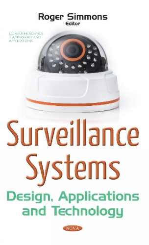 Surveillance Systems: Design, Applications & Technology (Paperback)