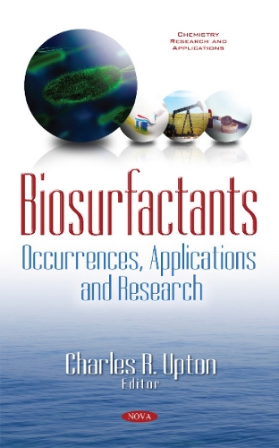 Biosurfactants: Occurrences, Applications & Research (Hardback)