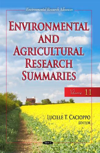 Environmental & Agricultural Research Summaries (with Biographical Sketches): Volume 11 (Hardback)