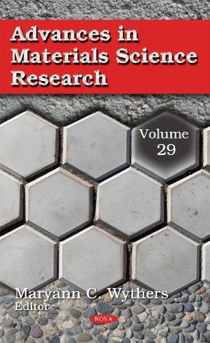 Advances in Materials Science Research: Volume 29 (Hardback)