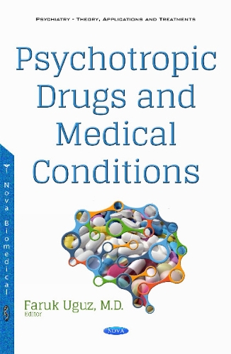Psychotropic Drugs & Medical Conditions (Hardback)