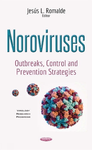 Noroviruses: Outbreaks, Control & Prevention Strategies (Hardback)