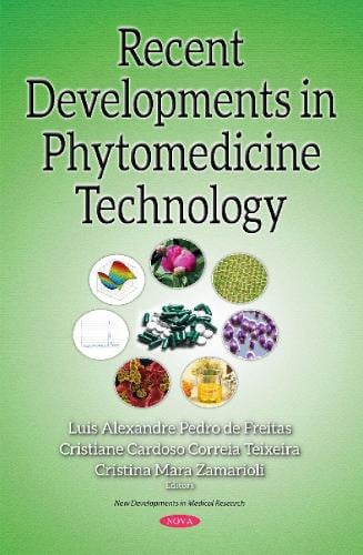 Recent Developments in Phytomedicine Technology (Hardback)