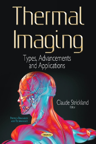 Thermal Imaging: Types, Advancements & Applications (Paperback)