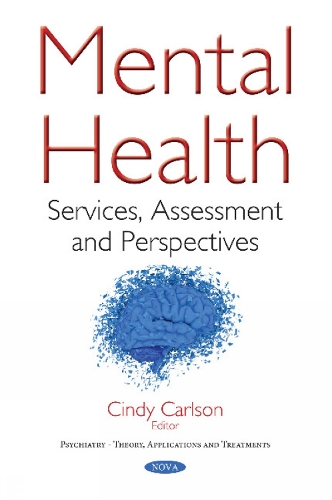 Mental Health: Services, Assessment & Perspectives (Paperback)