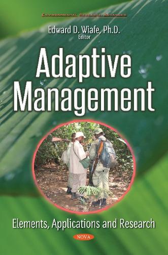Adaptive Management: Elements, Applications & Research (Paperback)