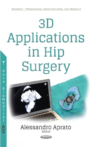 3D Applications in Hip Surgery (Paperback)