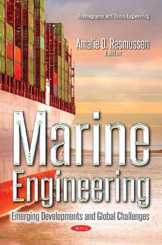Marine Engineering: Emerging Developments & Global Challenges (Paperback)