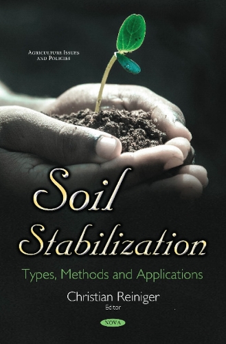 Soil Stabilization: Types, Methods & Applications (Hardback)