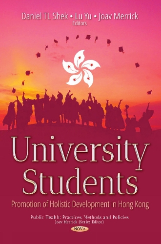 University Students: Promotion of Holistic Development in Hong Kong (Hardback)