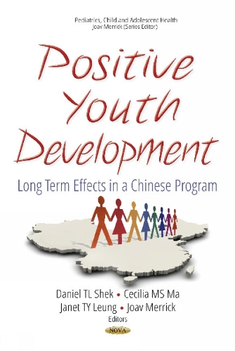 Positive Youth Development: Long Term Effects in a Chinese Program (Hardback)