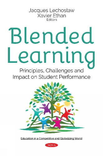 Blended Learning: Principles, Challenges & Impact on Student Performance (Paperback)