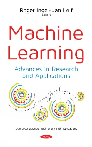 Machine Learning: Advances in Research & Applications (Paperback)