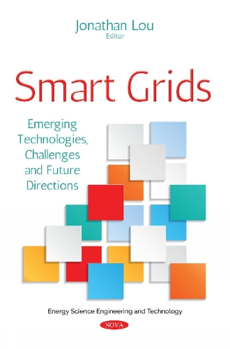 Smart Grids: Emerging Technologies, Challenges & Future Directions (Paperback)