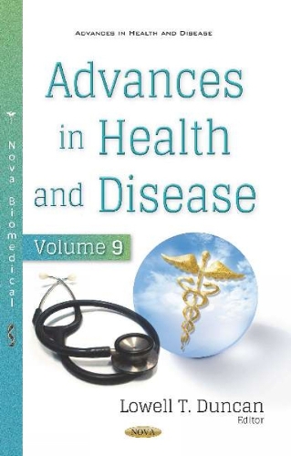 Advances in Health and Disease: Volume 9 (Hardback)