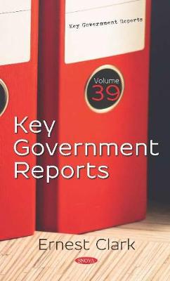 Key Government Reports. Volume 39: Volume 39 (Hardback)