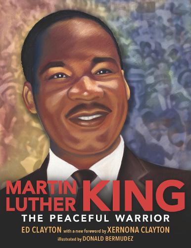 Martin Luther King: The Peaceful Warrior (Paperback)