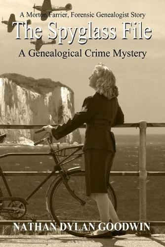 The Spyglass File - A Morton Farrier, Forensic Genealogist Story 5 (Paperback)