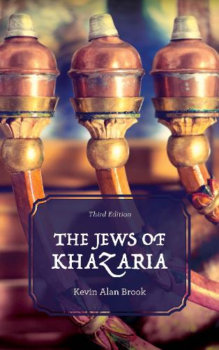 The Jews of Khazaria by Kevin Alan Brook | Waterstones