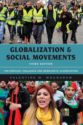 Globalization and Social Movements: The Populist Challenge and Democratic Alternatives - Globalization (Paperback)