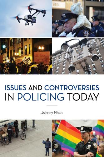 Issues and Controversies in Policing Today (Paperback)