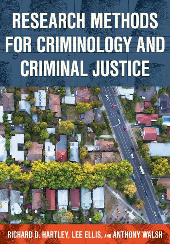 Research Methods for Criminology and Criminal Justice (Hardback)
