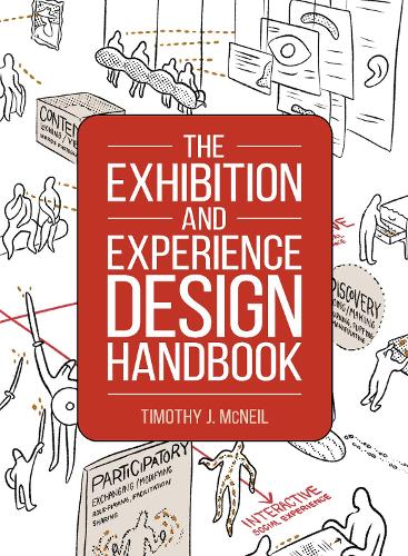 The Exhibition and Experience Design Handbook - American Alliance of Museums (Hardback)