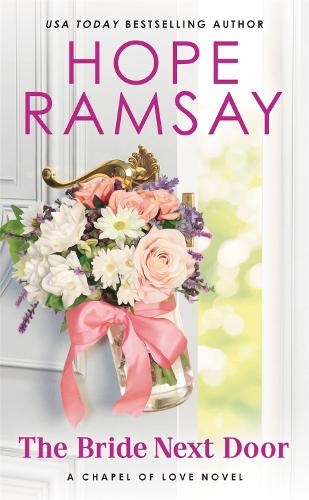 The Bride Next Door - Chapel of Love (Paperback)