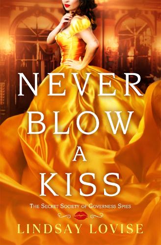 Never Blow a Kiss (Paperback)