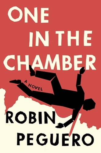 One In The Chamber: A Novel (Hardback)