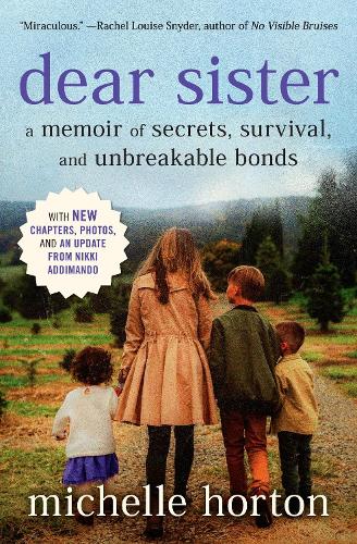 Dear Sister: A Memoir of Secrets, Survival, and Unbreakable Bonds (Paperback)