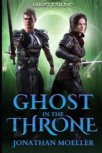 Ghost in the Throne - Ghost Exile 7 (Paperback)