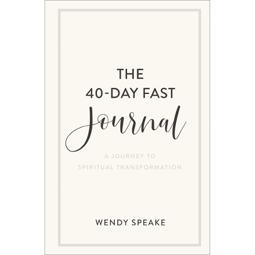 The 40–Day Fast Journal – A Journey to Spiritual Transformation (Paperback)