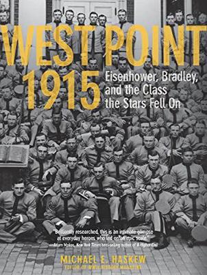 West Point 1915: Eisenhower, Bradley, and the Class the Stars Fell On (CD-Audio)