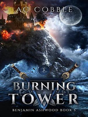 Burning Tower - Benjamin Ashwood 5 (CD-Audio)