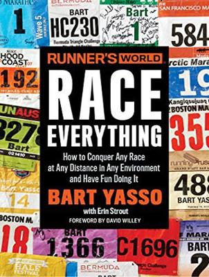 Runner's World Race Everything: How to Conquer Any Race at Any Distance in Any Environment and Have Fun Doing It (CD-Audio)