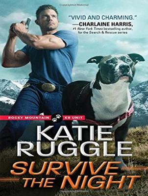 Survive the Night - Rocky Mountain K9 Unit 3 (CD-Audio)