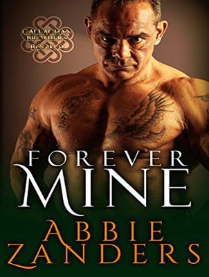 Forever Mine - Callaghan Brothers 9 (CD-Audio)