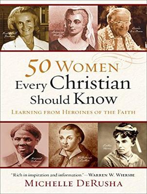 50 Women Every Christian Should Know: Learning from Heroines of the Faith (CD-Audio)