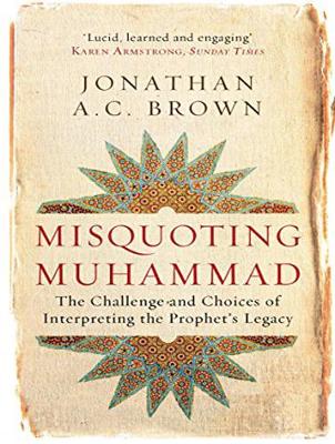 Misquoting Muhammad: The Challenge and Choices of Interpreting the Prophet's Legacy (CD-Audio)