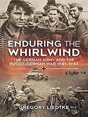 Enduring the Whirlwind: The German Army and the Russo-German War 1941-1943 (CD-Audio)
