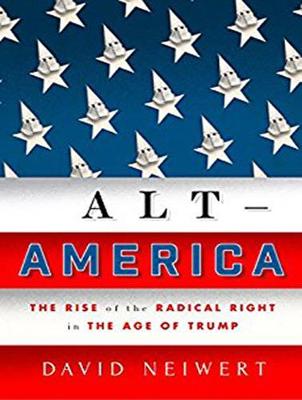 Alt-America: The Rise of the Radical Right in the Age of Trump (CD-Audio)