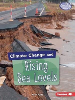 Climate Change and Rising Sea Levels - Searchlight Books (TM) - Climate Change (Paperback)