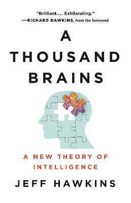 A Thousand Brains: A New Theory of Intelligence (Hardback)