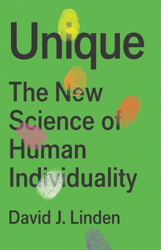 Unique: The New Science of Human Individuality (Hardback)