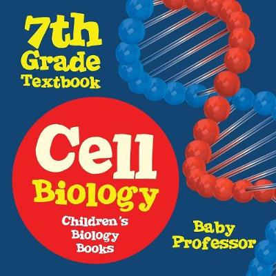 Cell Biology 7th Grade Textbook Children's Biology Books (Paperback)