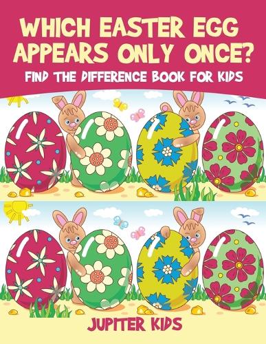 Which Easter Egg Appears Only Once? Find the Difference Book for Kids (Paperback)